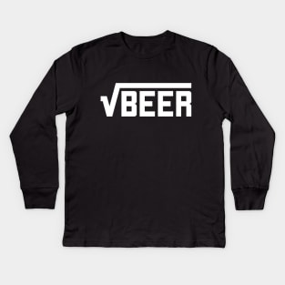 Root Beer (Square Root of Beer) Math Joke T-Shirt Kids Long Sleeve T-Shirt